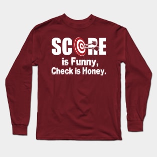 Darts Score is funny (white) Long Sleeve T-Shirt